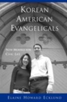 Korean American Evangelicals: New Models for Civic Life: New Models for Civic Life 019537259X Book Cover