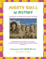 Mighty Girls in History: Celebrating the Women Who Changed the World B0GNQR4DN2 Book Cover