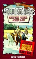 Northwest Passage/Apache Blood (The Wilderness Series) 0843943912 Book Cover