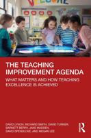 The Teaching Improvement Agenda: What Matters and How Teaching Excellence Is Achieved 1032300671 Book Cover