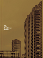 Barbican Estate 1849944571 Book Cover