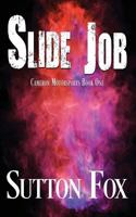 Slide Job (Cameron Motorsports) 0692750681 Book Cover