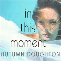 In This Moment 1492167762 Book Cover