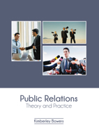 Public Relations: Theory and Practice B0FH66WYDH Book Cover