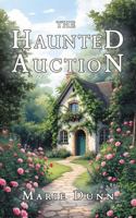 The Haunted Auction B0DXBS4PB8 Book Cover