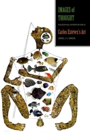 Images of Thought: Philosophical Interpretations of Carlos Estevez's Art 0791493806 Book Cover