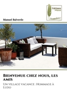Bienvenue chez nous, les amis (French Edition) 6204976052 Book Cover