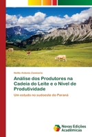 An�lise dos Produtores na Cadeia do Leite e o N�vel de Produtividade 6202031670 Book Cover