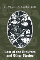 Last of the Rinkrats and Other Stories 1426942761 Book Cover