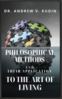 Philosophical Methods and Their Application to the Art of Living B0F8TCQJ5X Book Cover