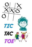 Pencil Game Tic-Tac-Toe: Noughts And Crosses (X and O),120 pages, Fun Activities for Family Time,2 Players Activity Book 1654701475 Book Cover