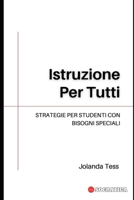 Istruzione Per Tutti: Strategie Per Studenti Con Bisogni Speciali B0CHLC7SBF Book Cover