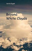 Beyond White Clouds: Gems of Thought 3837002810 Book Cover