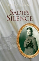 Sadie's Silence 1735061115 Book Cover