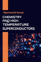 Chemistry and High Temperature Superconductors 9362241374 Book Cover