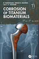 Corrosion of Titanium Biomaterials 1032880120 Book Cover