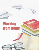 Working From Home: How to Survive in Your Job, Care for Your Kids, and Stay Sane B09CKKMMJ8 Book Cover