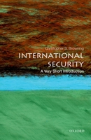 International Security: A Very Short Introduction 0199668531 Book Cover