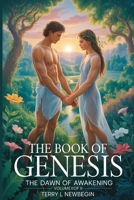 The Book Of Genesis: The Dawn of Awakening Volume II B0GGHC2H2B Book Cover