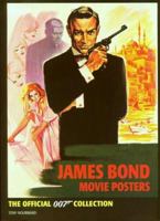 James Bond Movie Posters: The Official 007 Collection 0811836258 Book Cover