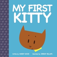 My First Kitty 161448533X Book Cover