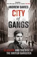 City of Gangs 1444739794 Book Cover