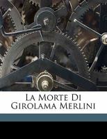 La morte di Girolama Merlini 1172429030 Book Cover