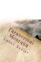 Paranormal Montana 1539429644 Book Cover