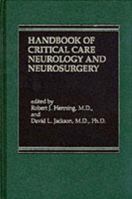 Handbook of Critical Care of Neurology and Neurosurgery 003069356X Book Cover