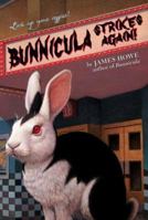 Bunnicula Strikes Again! 0689814631 Book Cover