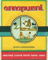 Annapurni: Heritage Cuisine from Tamil Nadu 9351941302 Book Cover