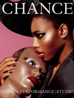 Chance Magazine: Issue 3: Couture/Stage 0990569403 Book Cover