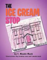 The Ice Cream Stop 1465370110 Book Cover