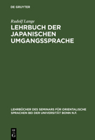 Lehrbuch Der Japanischen Umgangssprache 3111273970 Book Cover