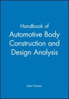 Handbook of Automotive Body Construction and Design Analysis 1860580734 Book Cover