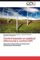 Control Basado En Platitud Diferencial y Control GPI 3847357360 Book Cover
