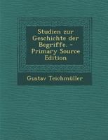 Studien Zur Geschichte Der Begriffe. 1022332112 Book Cover