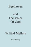 Beethoven and the Voice of God 1904331238 Book Cover