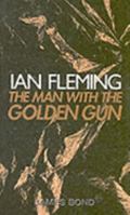 The Man with the Golden Gun 0773680721 Book Cover