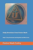 Daily Devotions from Pastor Mark: Daily 12 Step Devotionals with Big Book and Bible Verses 1980273847 Book Cover