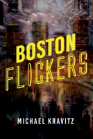 Boston Flickers B0DNNVT148 Book Cover