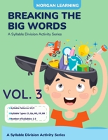 Breaking the Big Words VOLUME 3 (VC/V): A Syllable Division Activity Series B084QJT63D Book Cover