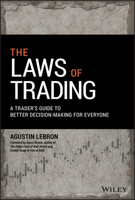 The Laws of Trading: A Trader's Guide to Better Decision-Making for Everyone 1119574218 Book Cover