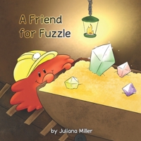 A Friend for Fuzzle B08P3QVV46 Book Cover