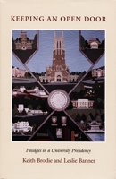 Keeping An Open Door: Passages in a University Presidency 0822318628 Book Cover
