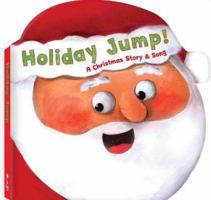 Holiday Jump! A Christmas Story and Song 1607277271 Book Cover
