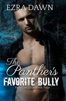 The Panther's Favorite Bully 1086458222 Book Cover