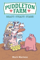 Puddleton Farm: Ready! Steady! Stare! B0BB5DDCQ8 Book Cover