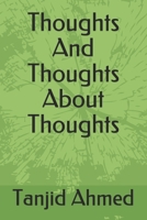 Thoughts And Thoughts About Thoughts B0924CY8Q8 Book Cover