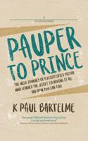 Pauper to Prince 1546264744 Book Cover